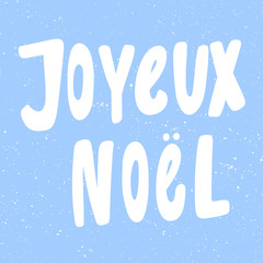 Joyeux Noel. Christmas and happy New Year vector hand drawn illustration banner with cartoon comic lettering. 