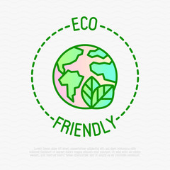 Eco friendly symbol for packaging. Thin line icon with Earth and leaf. Modern vector illustration.