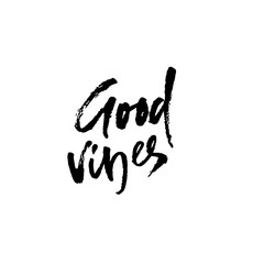 Good vibes. Hand drawn modern dry brush lettering. Handwritten calligraphy card. Vector illustration.