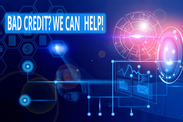 Fototapeta premium Text sign showing Bad Credit Question We Can Help. Business photo showcasing offering help after going for loan then rejected Picture photo system network scheme modern technology smart device