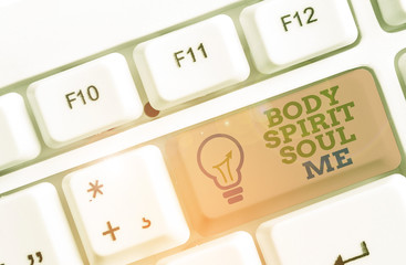 Text sign showing Body Spirit Soul Me. Business photo showcasing Personal Balance Therapy Conciousness state of mind