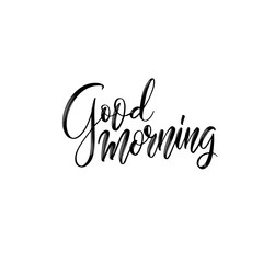 Good Morning lettering text. Hand drawn lettering phrase for print, photo overlay, decor. Modern brush calligraphy slogan.