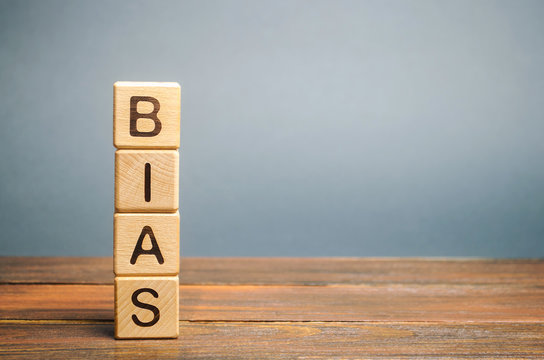 Wooden blocks with the word Bias. Prejudice. Personal opinions. Preconception