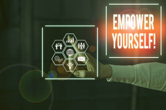 Conceptual hand writing showing Empower Yourself. Concept meaning taking control of our life setting goals and making choices Picture photo network scheme with modern smart device