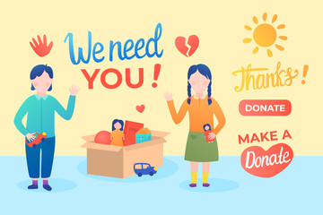 Obraz premium Orphans girl and boy waving. Kids Charity donation box with toys doll and small car. Lettering inscription We need you. Vector flat illustration