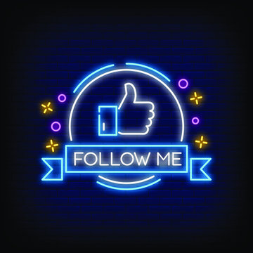 Follow Me Neon Signs Style Text Vector