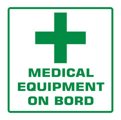 Medical equipment on Bord