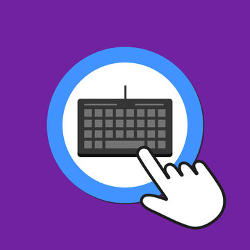 Keyboard Icon. Manual Input Concept. Hand Mouse Cursor Clicks The Button.