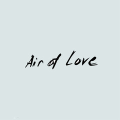 Air of love text