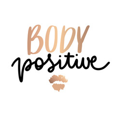 Body positive lettering. Hand drawn vector typography poster.