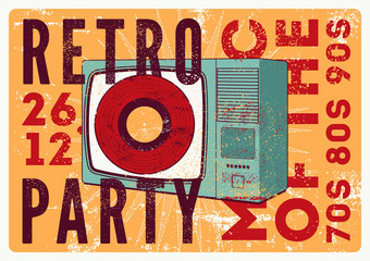 Retro Party typographic grunge poster design with old TV set and vinyl disk. Vector illustration.