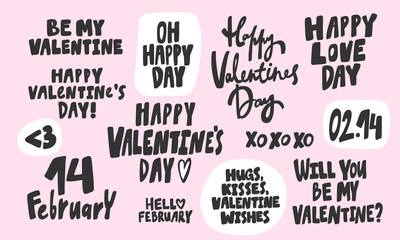 Fototapeta premium Valentines, happy, love, day, 14, February, will, be, pink. Vector hand drawn illustration collection set with cartoon lettering. 