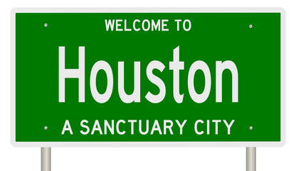 Rendering of a green 3d highway sign for sanctuary city Houston, Texas