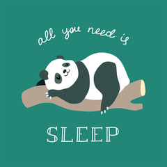 All you need is sleep. Cute illustration of funny baby panda sleeping on a tree. vector 8 EPS © slybrowney