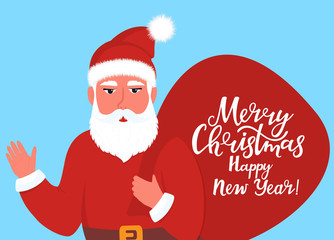 Santa Claus holds a bag of gifts and waves his hand. New Year and Christmas greeting card