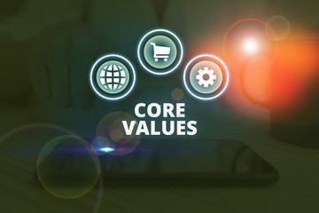 Word writing text Core Values. Business photo showcasing the fundamental beliefs or principle of a demonstrating or organization