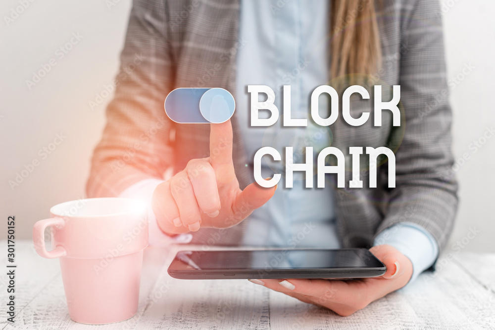 Poster text sign showing block chain. business photo text system in which a record of transactions made in 
