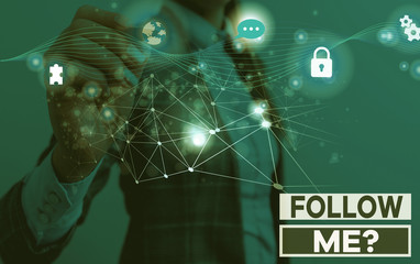 Writing note showing Follow Me Question. Business concept for go or come after demonstrating or thing proceeding ahead Picture photo network scheme with modern smart device