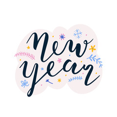 New year lettering handwritten ink phrase for card, banner, brochure or poster. Beautiful handmade writing with brush pen, vector design template.