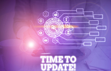 Handwriting text writing Time To Update. Conceptual photo act updating something someone or updated version program Picture photo system network scheme modern technology smart device