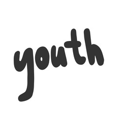 Youth. Sticker for social media content. Vector hand drawn illustration design. 