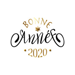 Bonne Annee - Happy New Year in  French greeting card with typographic design Lettering