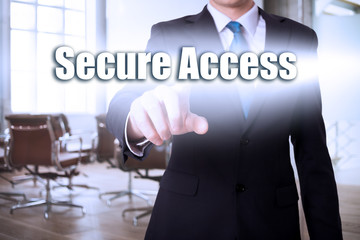 Man pressing button with text: Secure Access