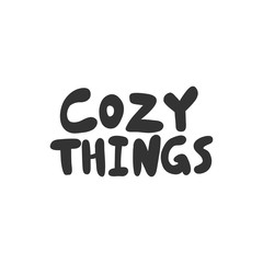 Cozy thing. Sticker for social media content. Vector hand drawn illustration design. 