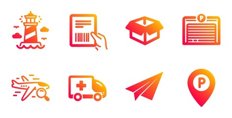 Lighthouse, Parcel invoice and Ambulance emergency line icons set. Paper plane, Opened box and Search flight signs. Parking garage, Parking symbols. Beacon tower, Delivery document. Vector