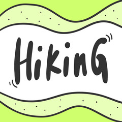 Hiking. Sticker for social media content. Vector hand drawn illustration design. 