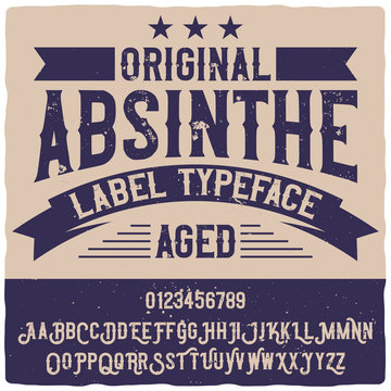 Vintage labe typeface named Original Absinthe. Unique and strong font for any label, logo, poster etc.