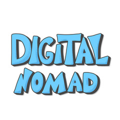 Digital nomad text emblem with decor Vector design