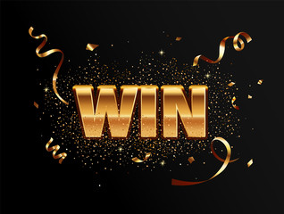 Golden win banner for winners of poker, cards, roulette and lottery. Great template with gold confetti for flyers, greetings, congratulations and posters. Vector illustration. - obrazy, fototapety, plakaty