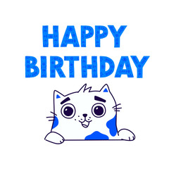 Illustration of a cute kitty. Contour cute cat wishes happy birthday. Flat kawaii style. Hero for the comic book. Mascot for the company, drawing for a t-shirt and greeting card.