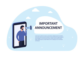 Banner important announcement. A man in a smartphone holds a megaphone in his hands. Loudspeaker with place for text. Social advertising for business, marketing. Flat vector illustration.