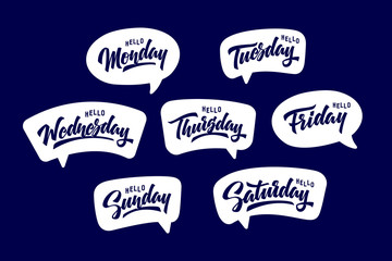 Days of the week in speech bubbles. Hand drawn lettering for stickers, labels, cards.