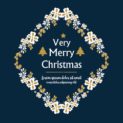 Poster design of very merry christmas, with elegant white flower frame pattern. Vector