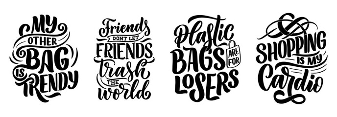 Fototapeta premium Set with Eco bag prints for cloth design. Retail advertising. Lettering quotes for environment concept. Organic design template. Typography illustration.