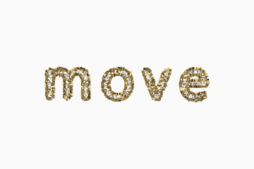 The word Move is made by gold wired jewelry letters isolated on white background. 3D illustration image