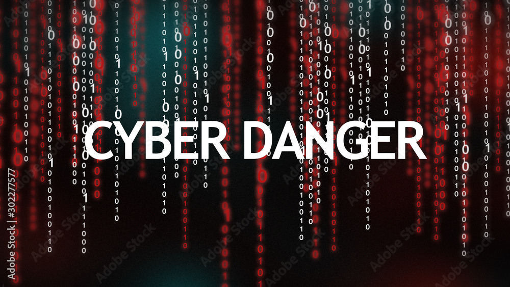 Poster Cyber danger inscription text over binary code stream background