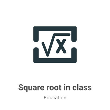 Square Root In Class Vector Icon On White Background. Flat Vector Square Root In Class Icon Symbol Sign From Modern Education Collection For Mobile Concept And Web Apps Design.