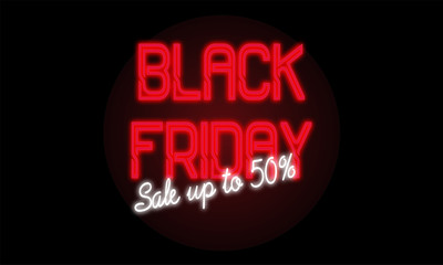 Fototapeta na wymiar Black Friday néon réduction 50% - Sale up to 50%