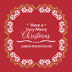 Lettering template of very merry christmas, with various shape of leaf floral frame. Vector