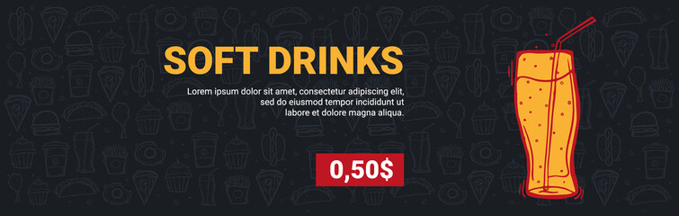 FastFood Menu with Soft Drinks. Hand draw doodle background.
