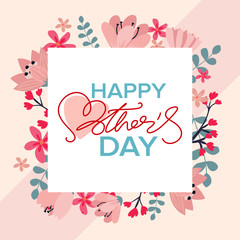 Obraz na płótnie Canvas Happy Mothers day greeting card with typographic design and floral elements. Vector illustration.