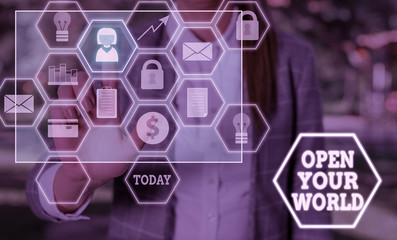 Text sign showing Open Your World. Business photo text Broaden your mind and mentality from any negativity