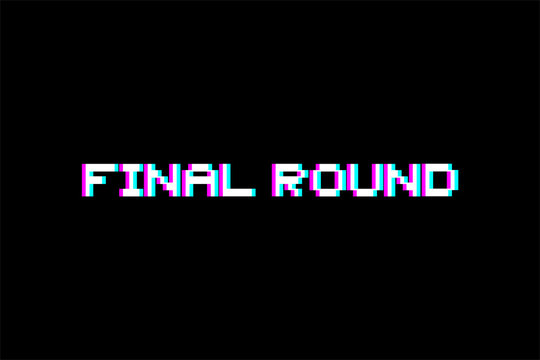final round message