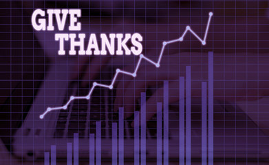 Word writing text Give Thanks. Business photo showcasing express gratitude or show appreciation...