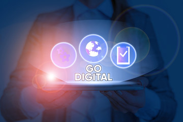 Text sign showing Go Digital. Business photo text Working over the internet Going to world of Opportunities