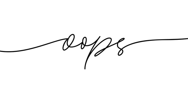 Oops thin line logo. Outline style calligraphy. Funny catchword. Concept of minimal badge of wonder or fail and error.